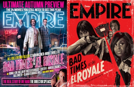 Empire September 2018 - Autumn Preview – Bad Times at the El Royale Empire September 2018 - Autumn Preview – Bad Times at the El Royale