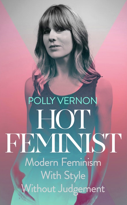 Are you a Hot Feminist? Are you a Hot Feminist?