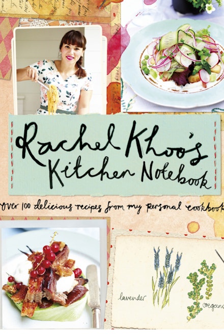 Rachel Khoo's Kitchen Notes Rachel Khoo's Kitchen Notes