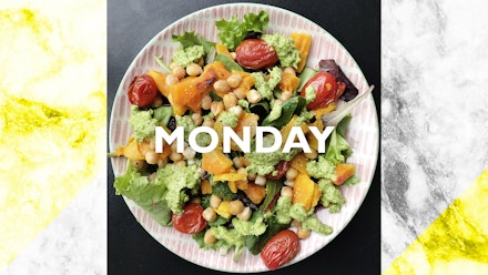 Monday – Butternut & chickpea salad with kale pesto, 40 mins Monday – Butternut & chickpea salad with kale pesto, 40 mins