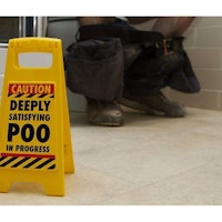Deeply Satisfying Poo in Progress' Warning Sign