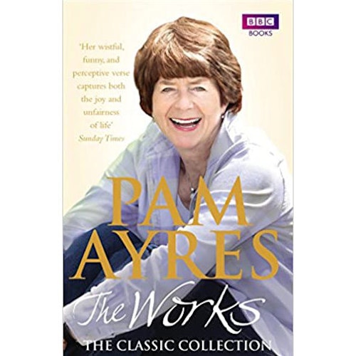 Pam Ayres - The Works: The Classic Collection