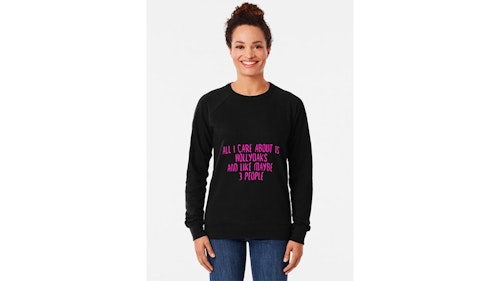 All I Care About is Hollyoaks Lightweight Sweatshirt