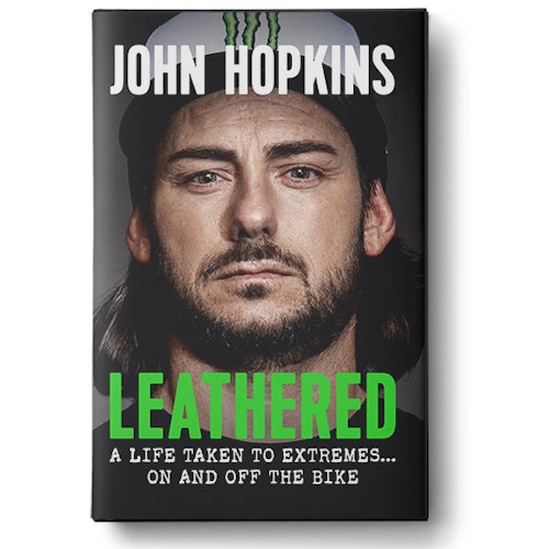 Leathered: A life taken to extremes by John Hopkins