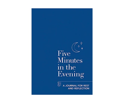 Five Minutes in the Evening: A Journal for Rest and Reflection