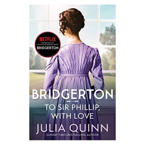 Bridgerton: To Sir Phillip, With Love