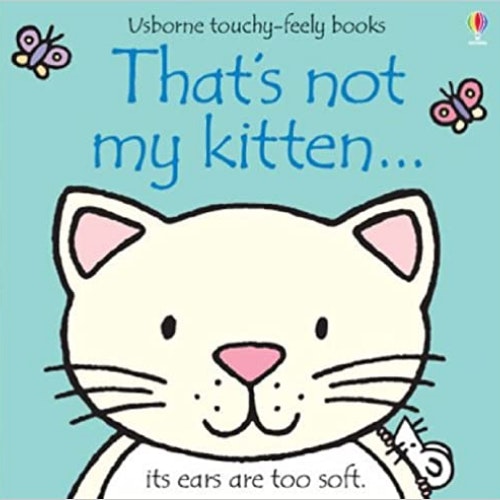 That's not my kitten...