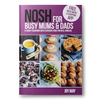 NOSH for Busy Mums and Dads