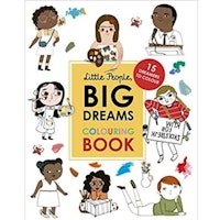 Little People, Big Dreams Colouring Book
