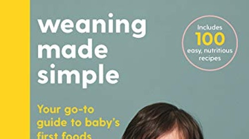 Weaning Made Simple by Annabel Karmel