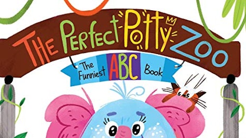 The Perfect Potty Zoo: The Funniest ABC Book