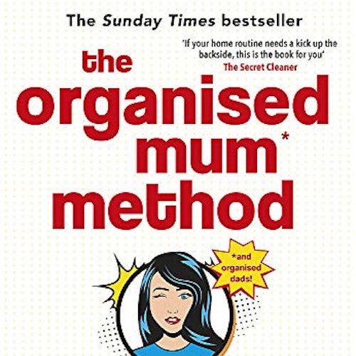 The Organised Mum Method