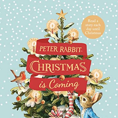 Peter Rabbit: Christmas is Coming: A Christmas Countdown
