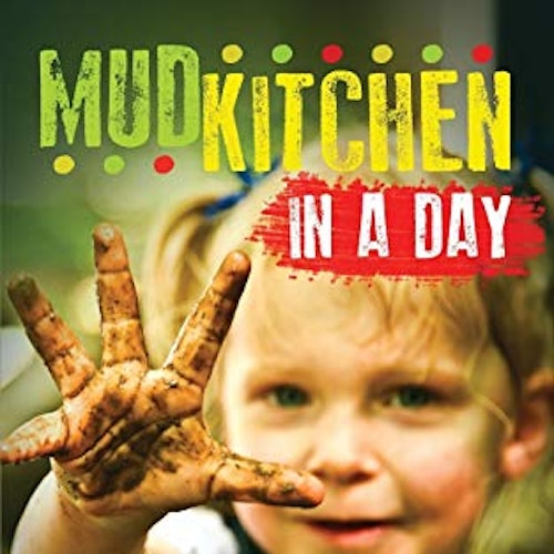 Mud Kitchen in a Day