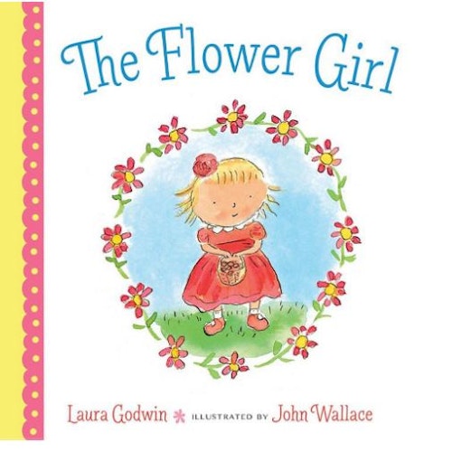 The Flower Girl by Laura Godwin