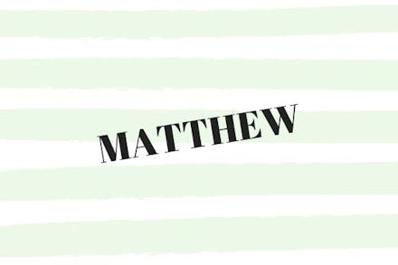 1) Matthew Matthew