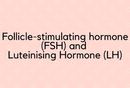 1) Follicle-Stimulating Hormone (FSH) and Luteinising Hormone (LH) pregnancy hormones