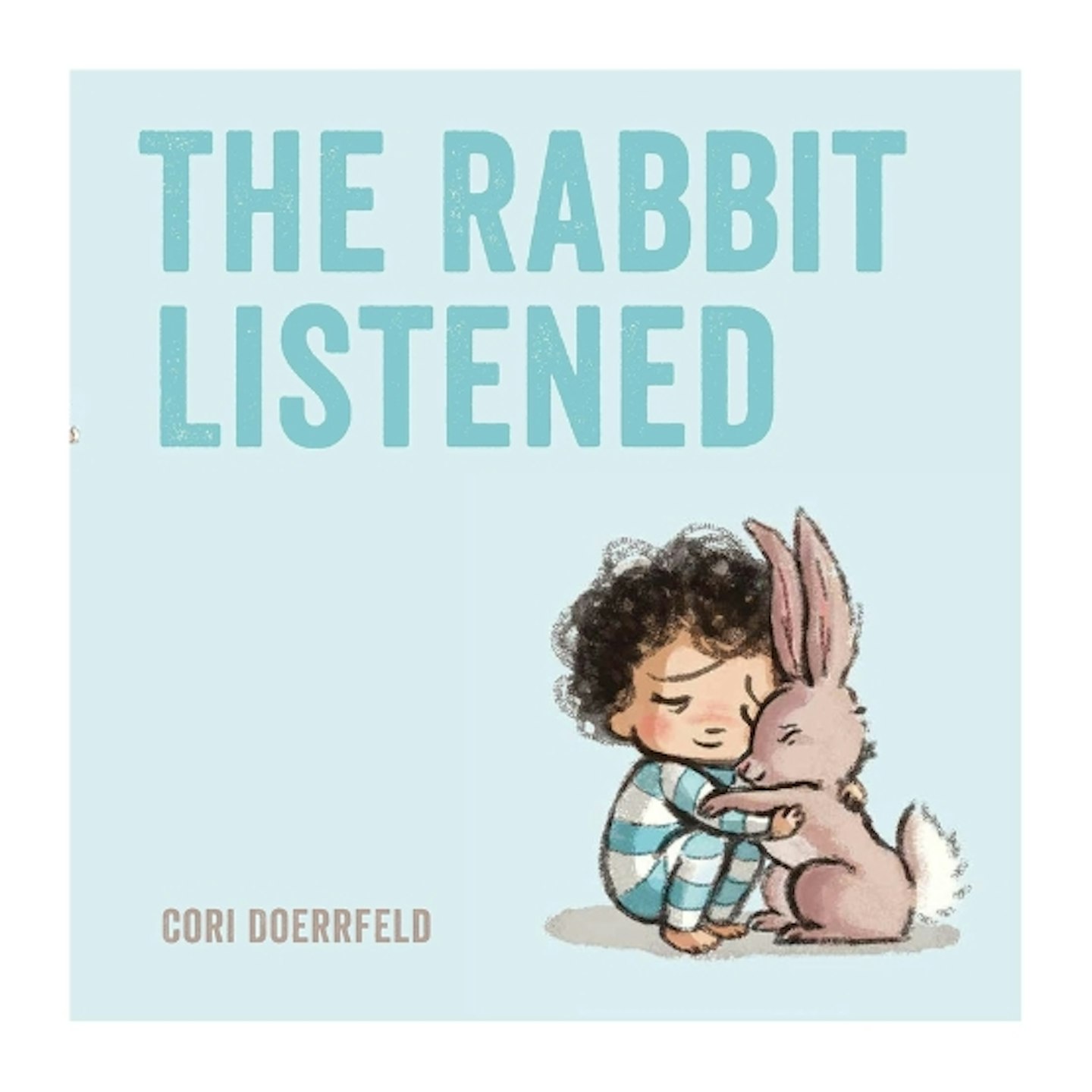 The Rabbit Listened
