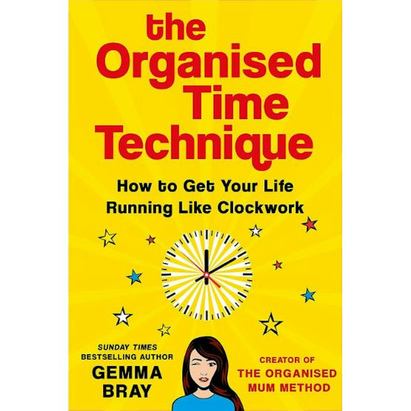 The front cover of The Organised Time Technique by Gemma Bray