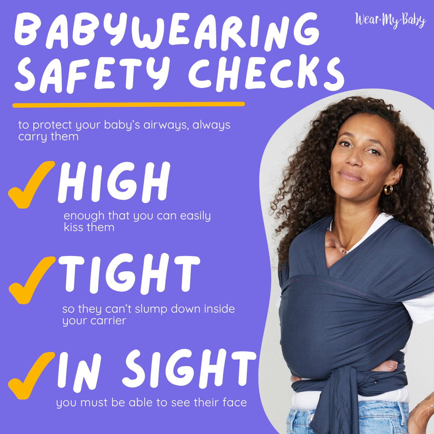 An infographic from Wear my Baby showing the High, Tight and In sight advice for safe babywearing
