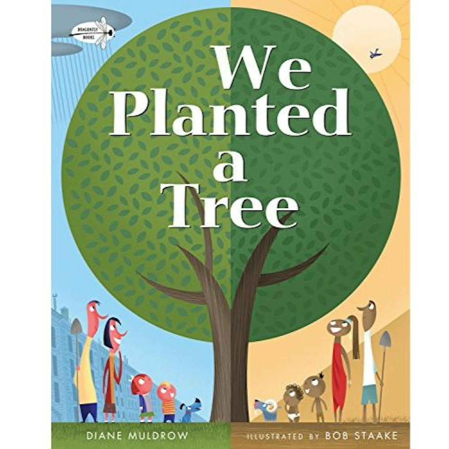We Planted A Tree by Diane Muldrow