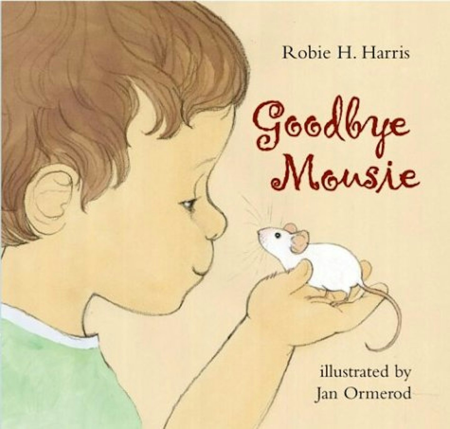 Goodbye Mousie by Robie H. Harris and Jan Omerod