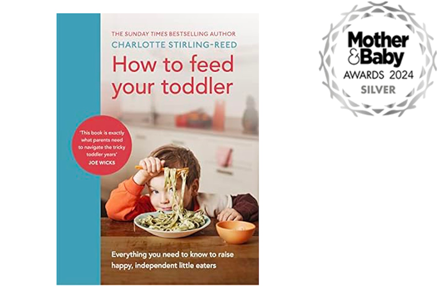 How to Feed Your Toddler by Charlotte Stirling-Reed