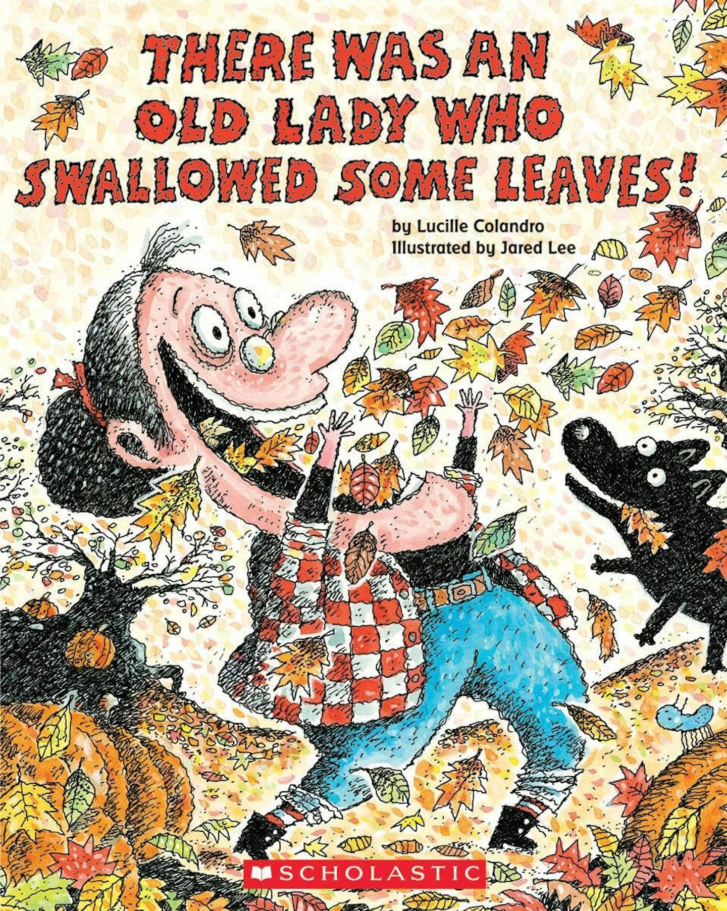  There Was an Old Lady Who Swallowed Some Leaves! Children's picture book