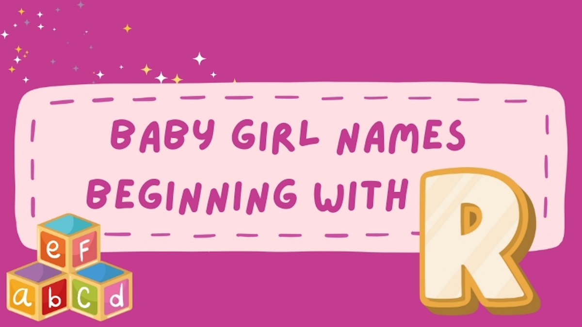 Names R K&g's 1000 Radiant girl names beginning with R (meanings and origins)