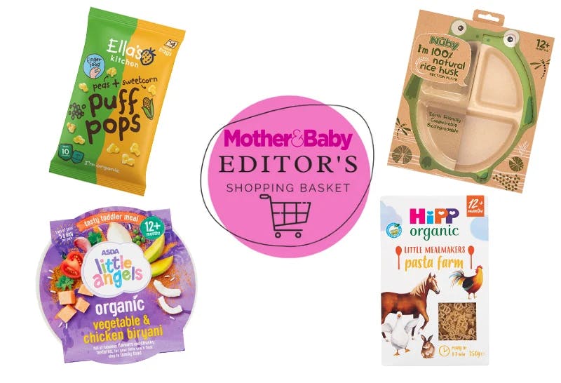 Editor’s Shopping Basket Feeding toddlers Baby Mother & Baby