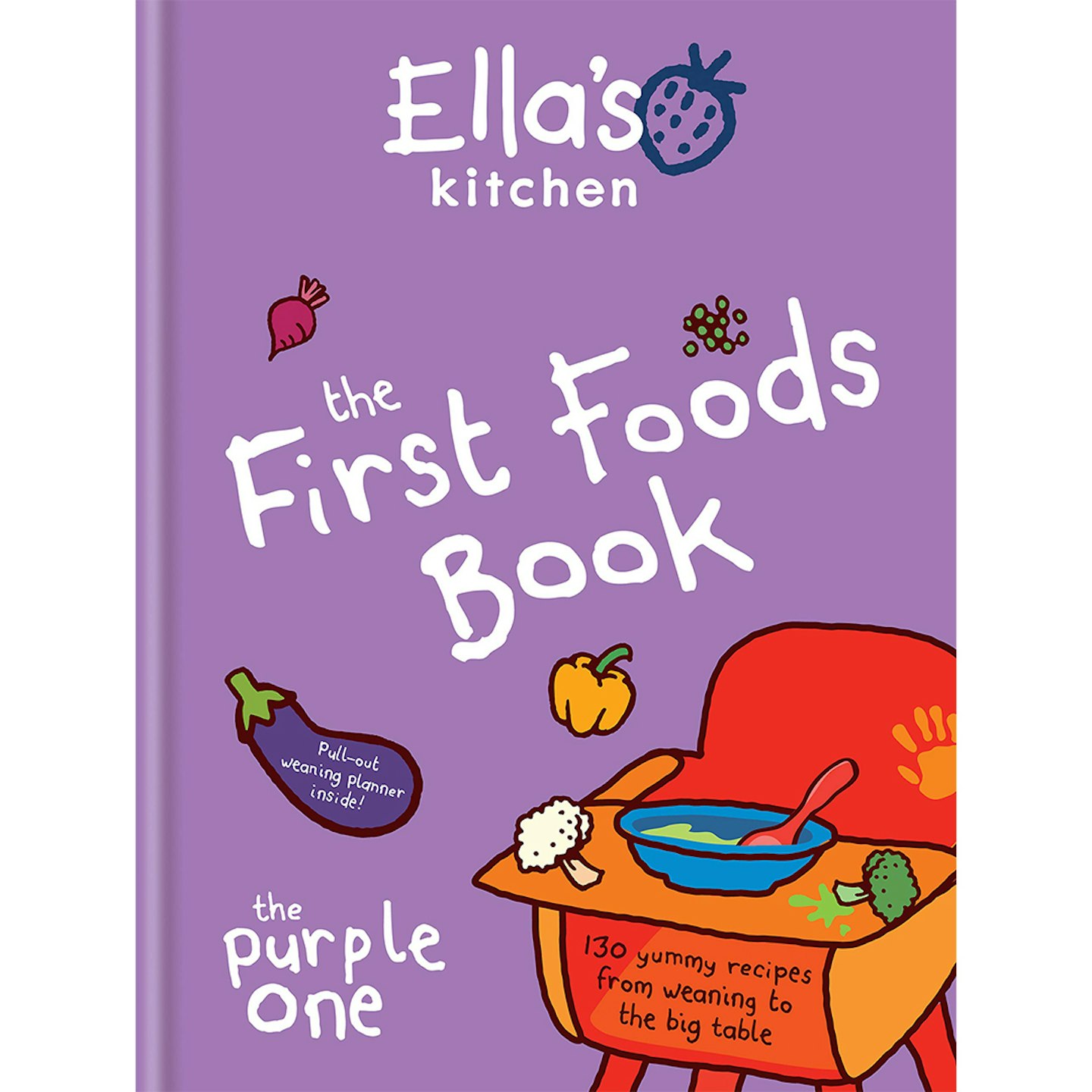 Ella's Kitchen: The First Foods Book