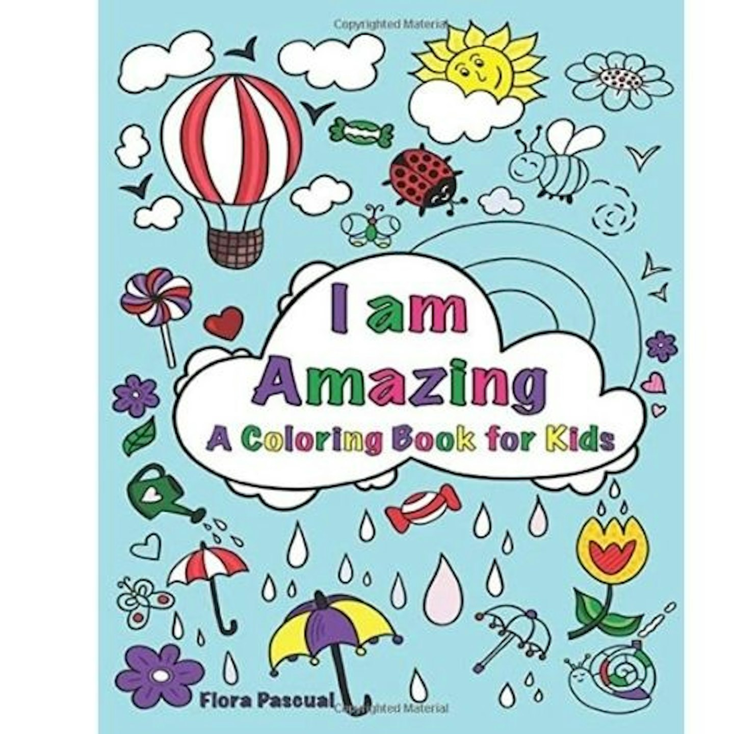 I am Amazing: A Colouring Book for Kids
