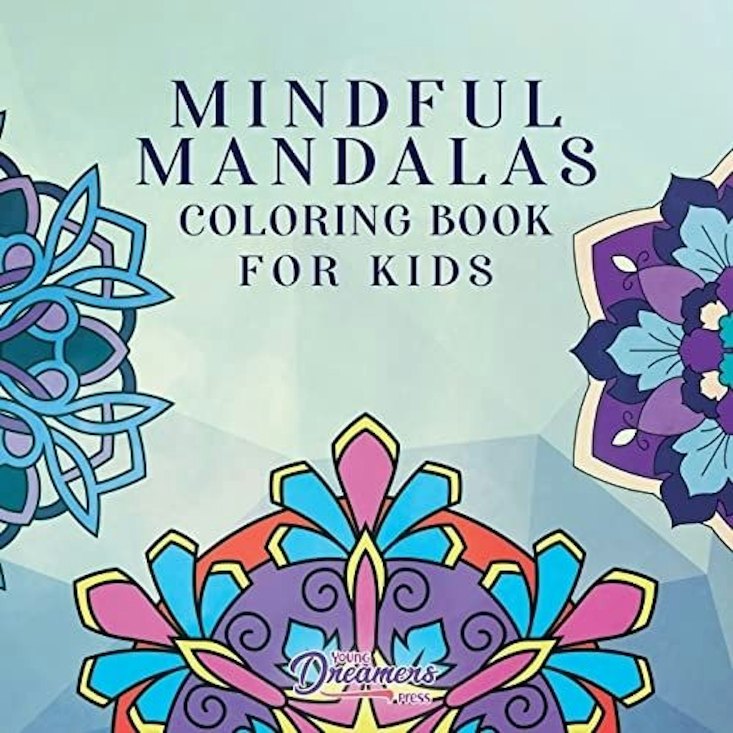 Mindful Mandalas Colouring Book for Kids