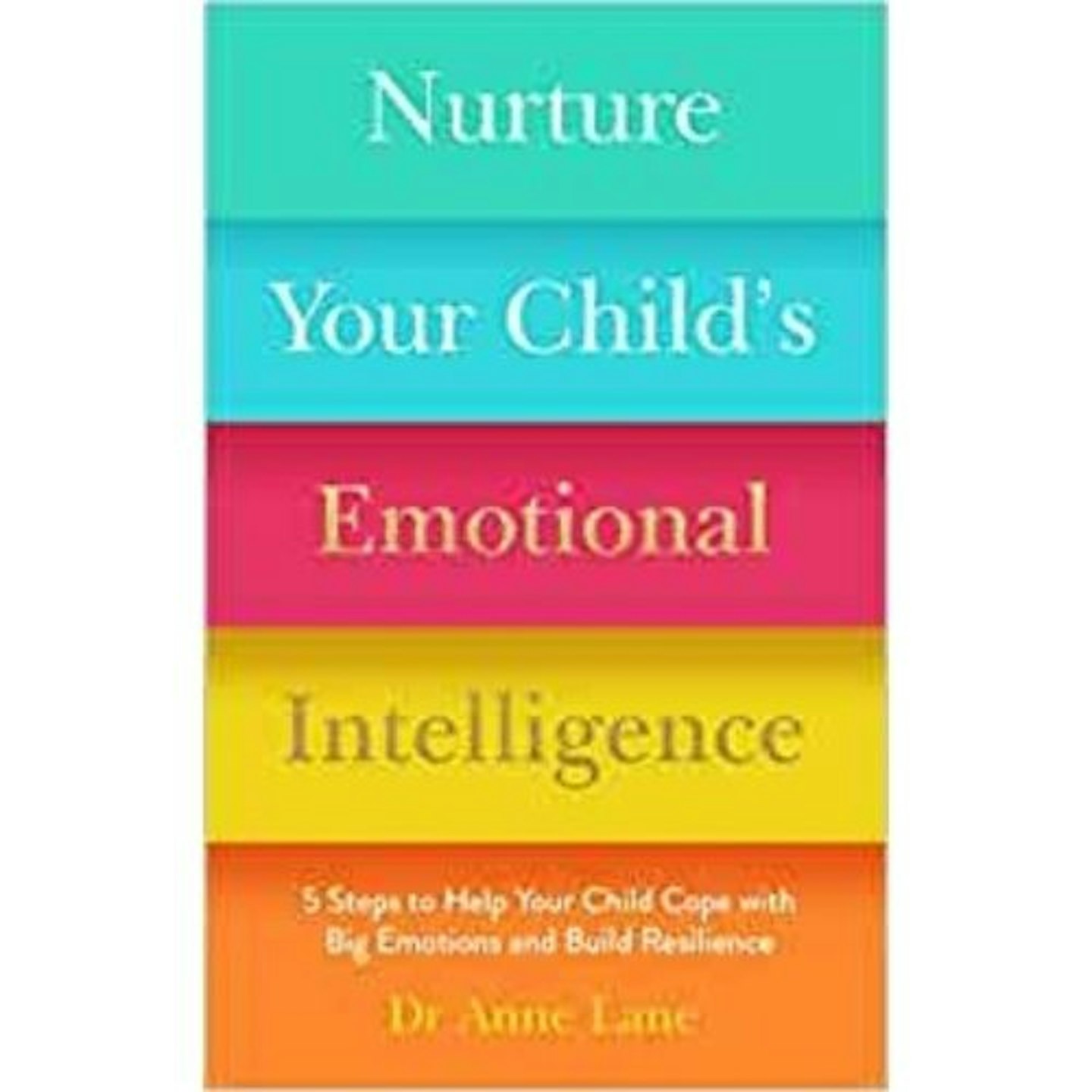 Nurture Your Child's Emotional Intelligence