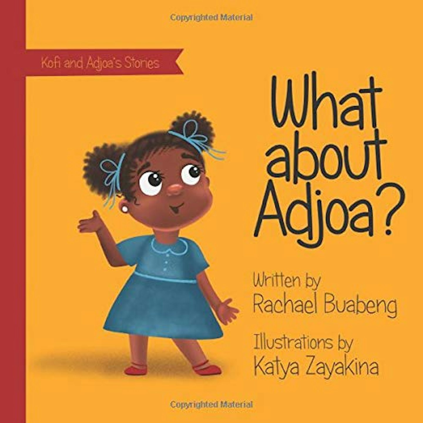 What About Adjoa by Rachael Buabeng