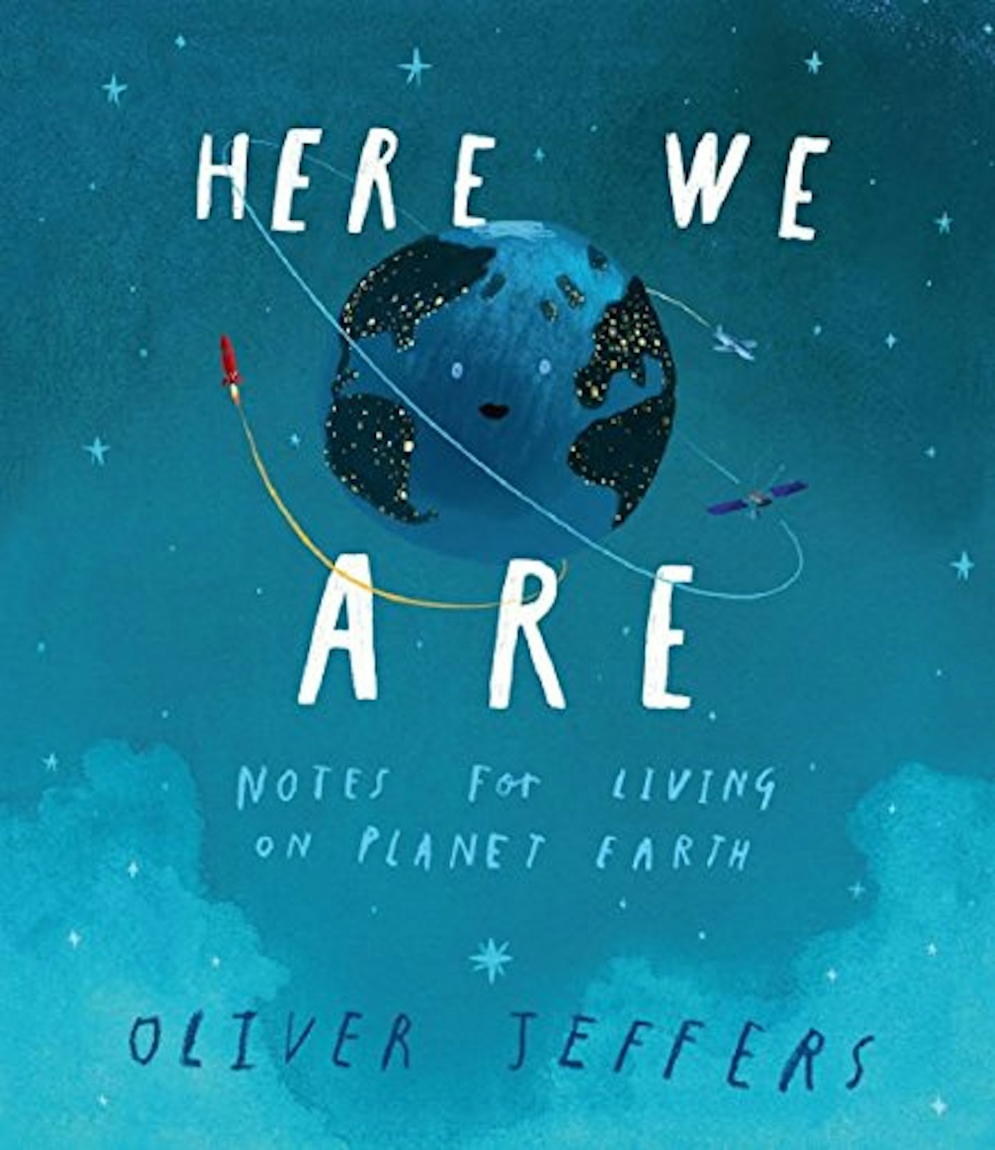 Here We Are: Notes for Living on Planet Earth - books for four year olds