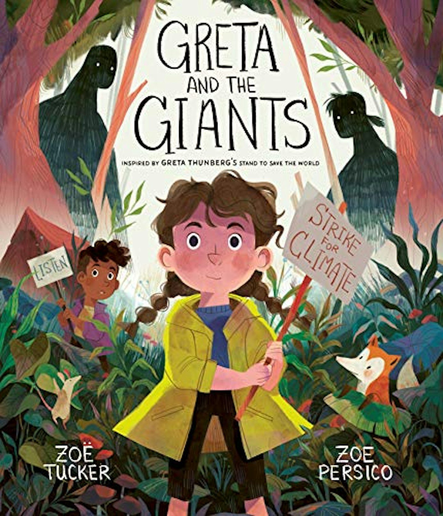 Greta and the Giants: inspired by Greta Thunbergu0026#039;s stand to save the world by Zoe Tucker