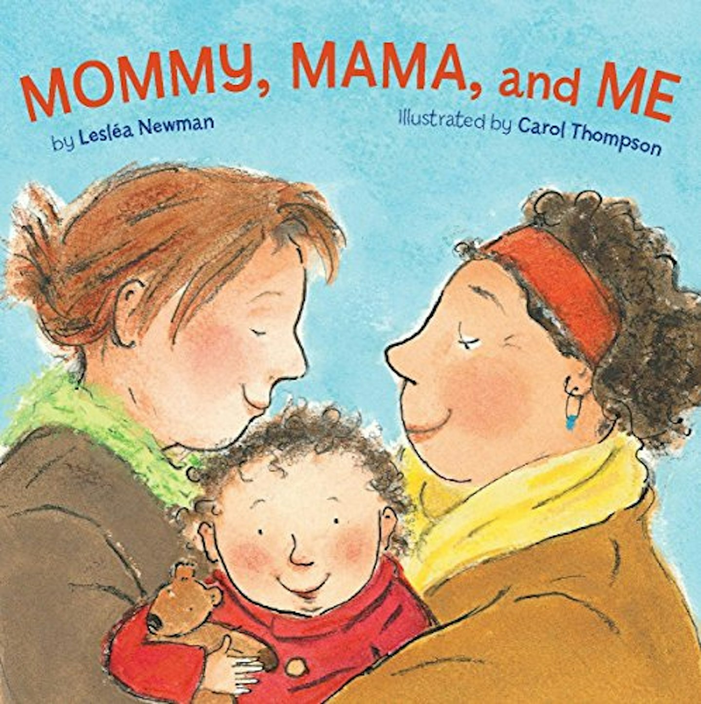 Mommy, Mama and Me, Leslea Newman
