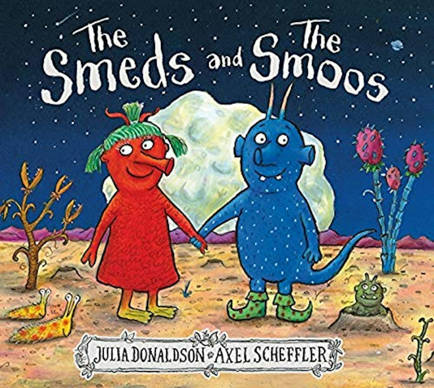 The Smeds and the Smoos by Julia Donaldson