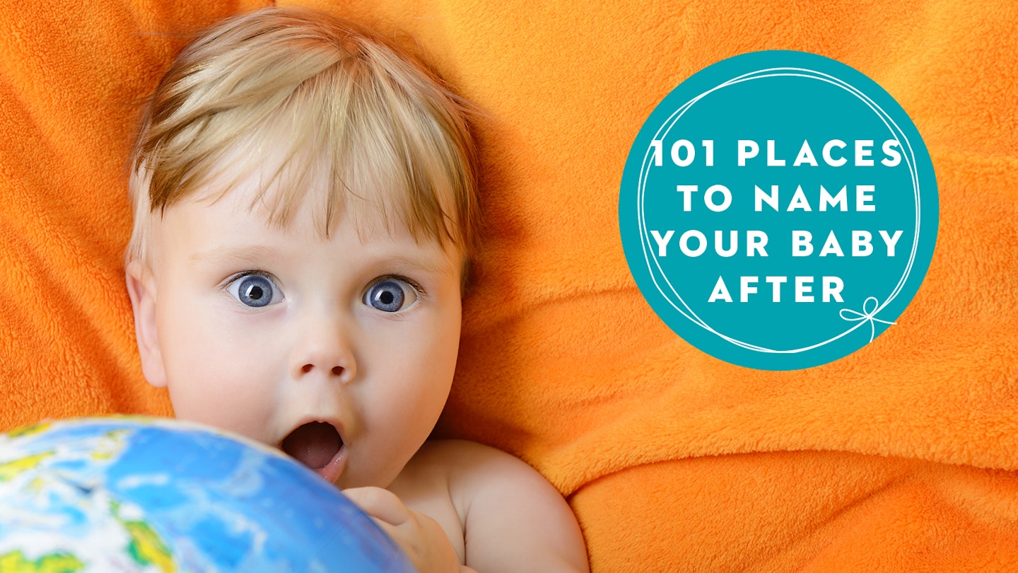 101 places to name your baby after