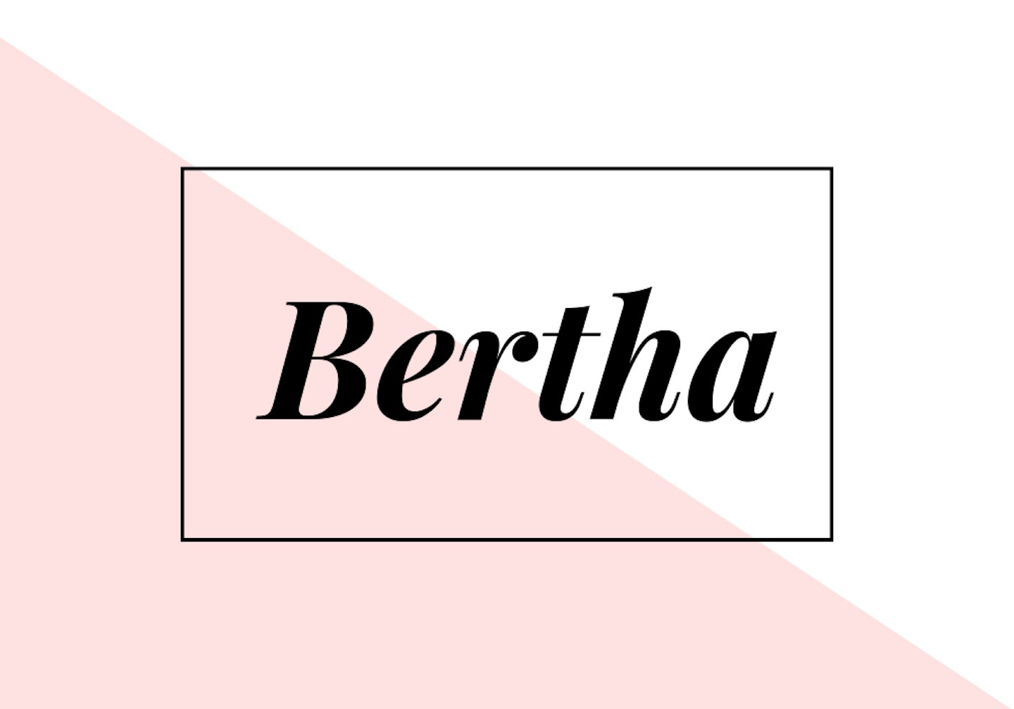 bertha