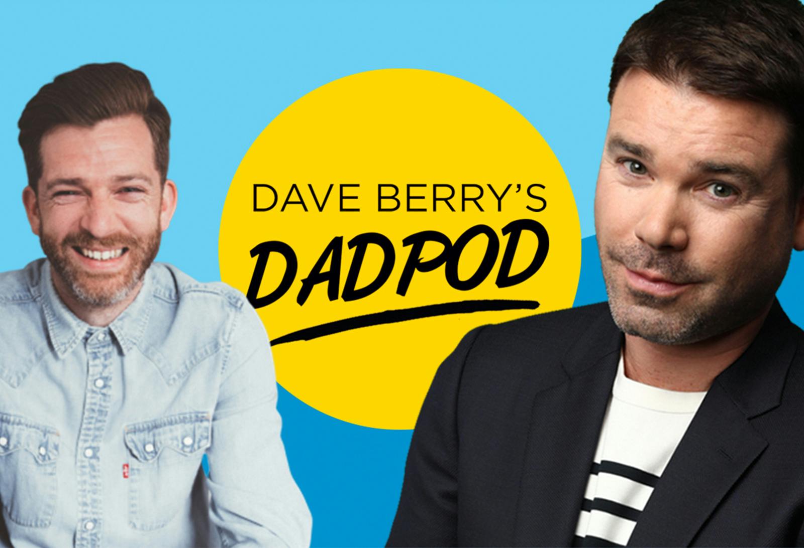 Parenting podcast Dave Berry's Dadpod putting the spotlight on fathers