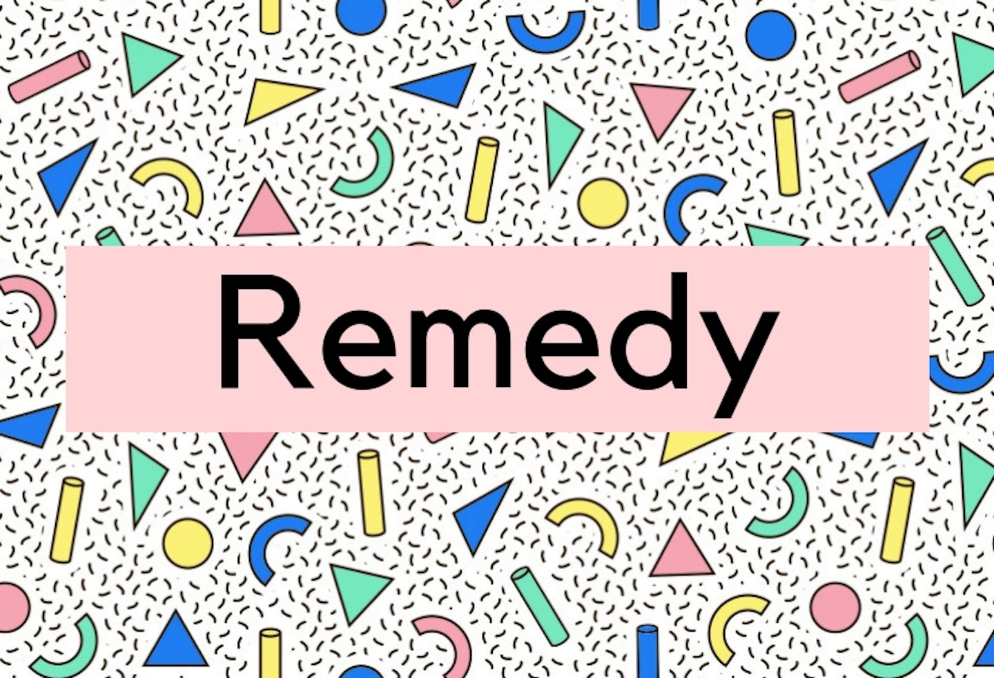 Remedy