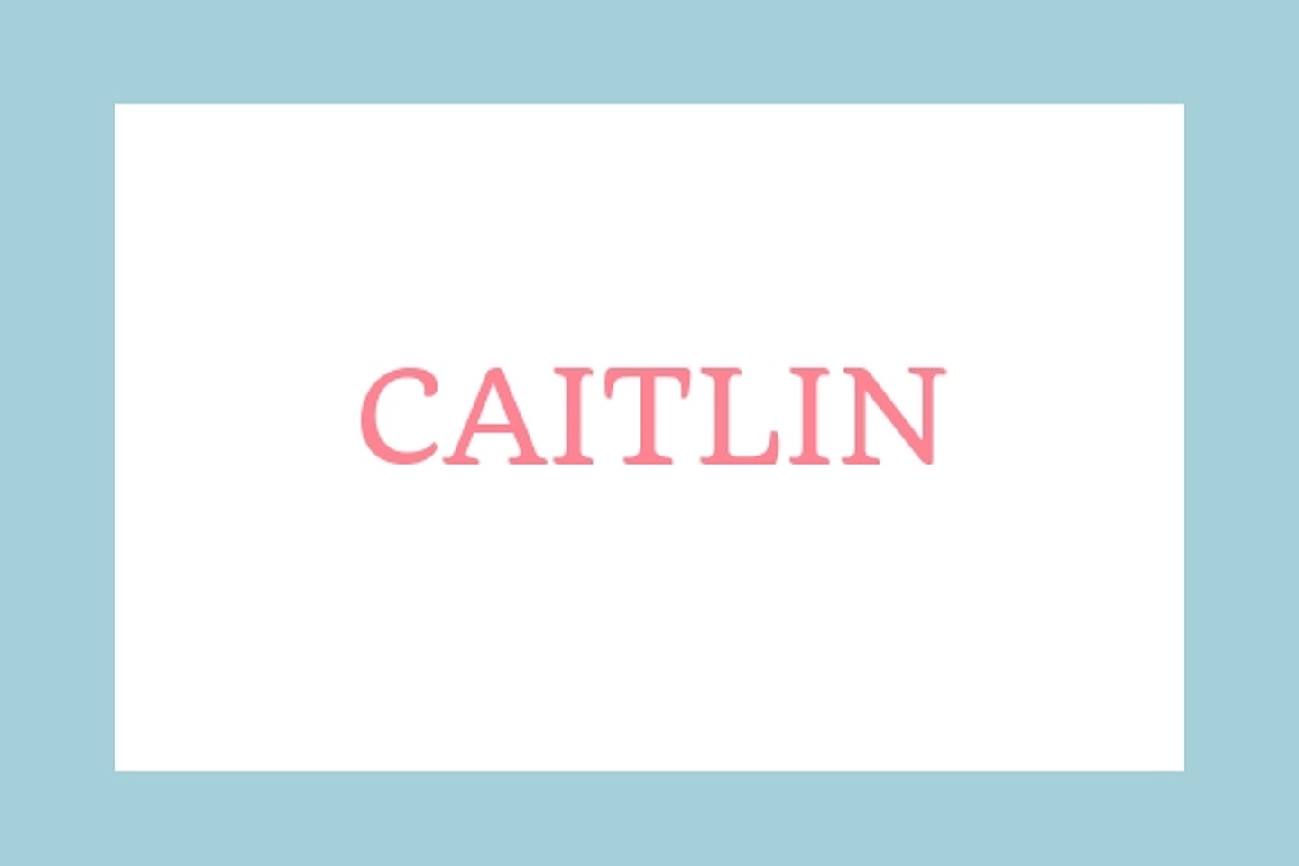 Caitlin