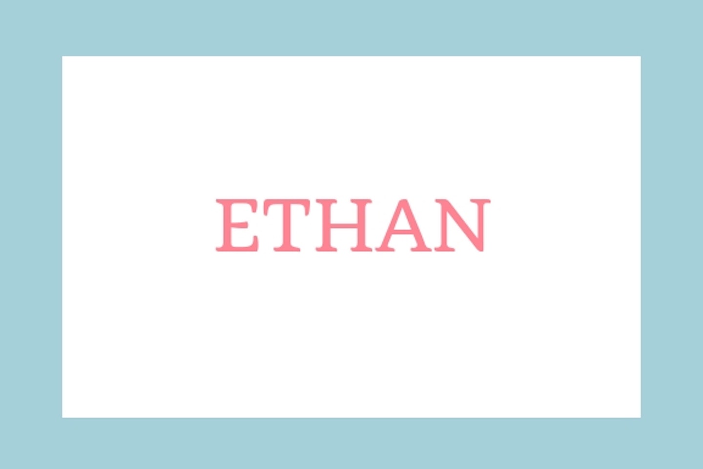 Ethan