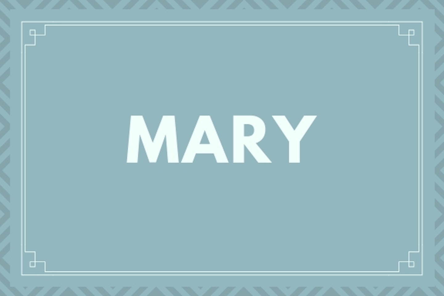 Mary