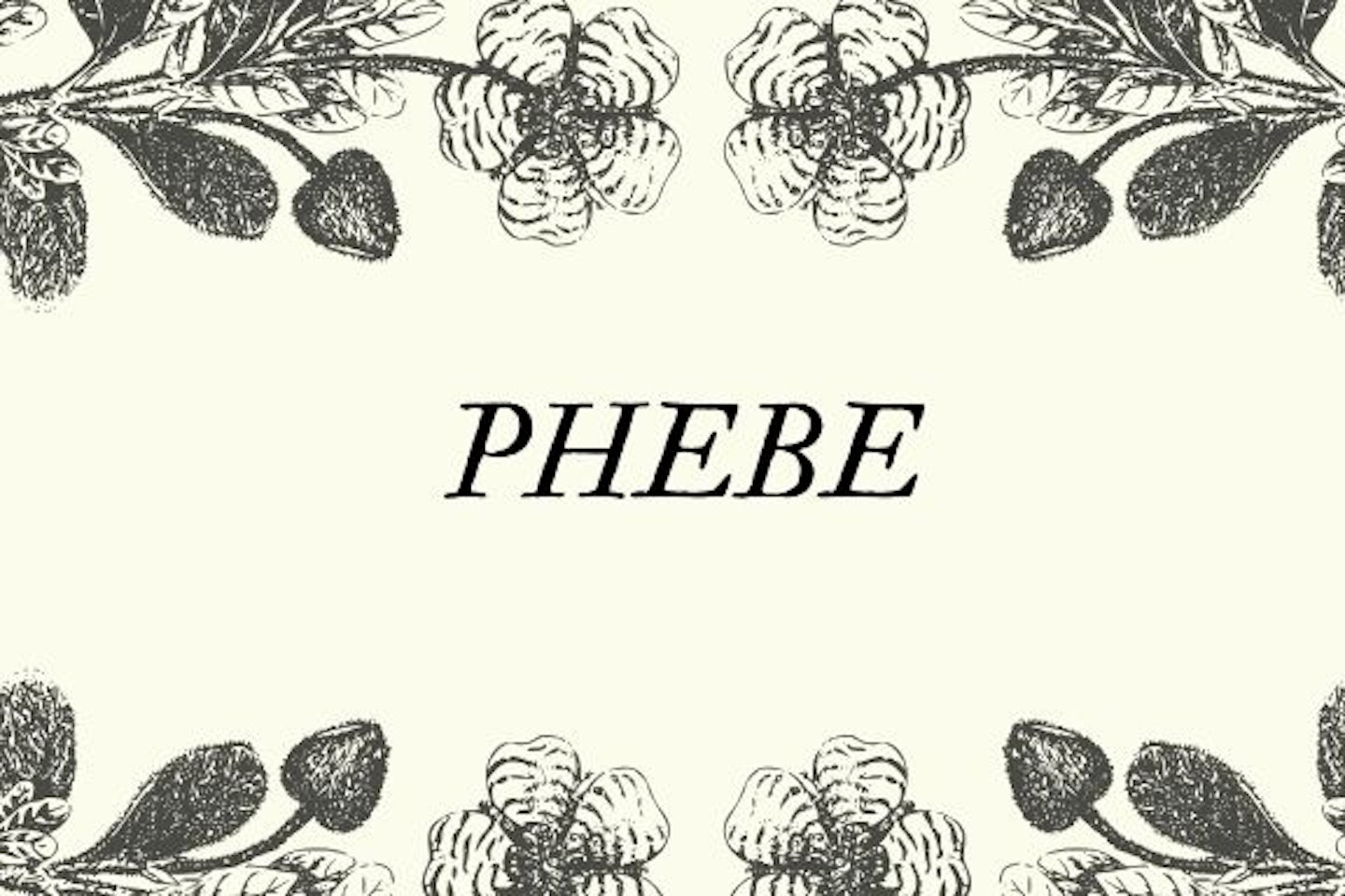 Phebe