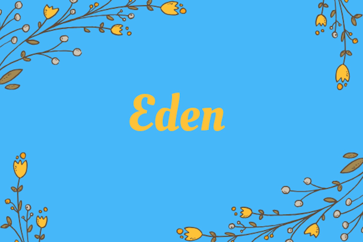 Eden