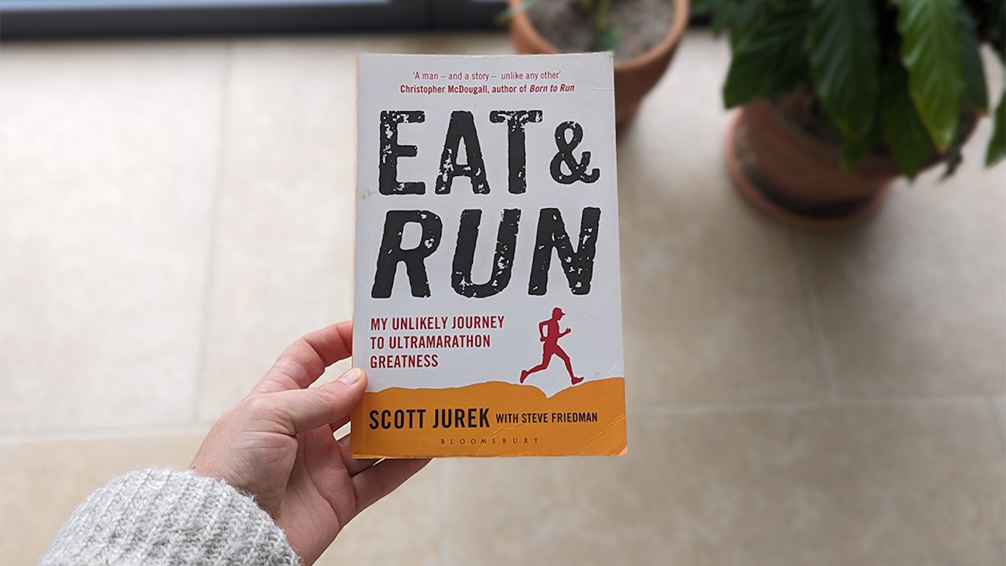 Eat and Run by Scott Jurek