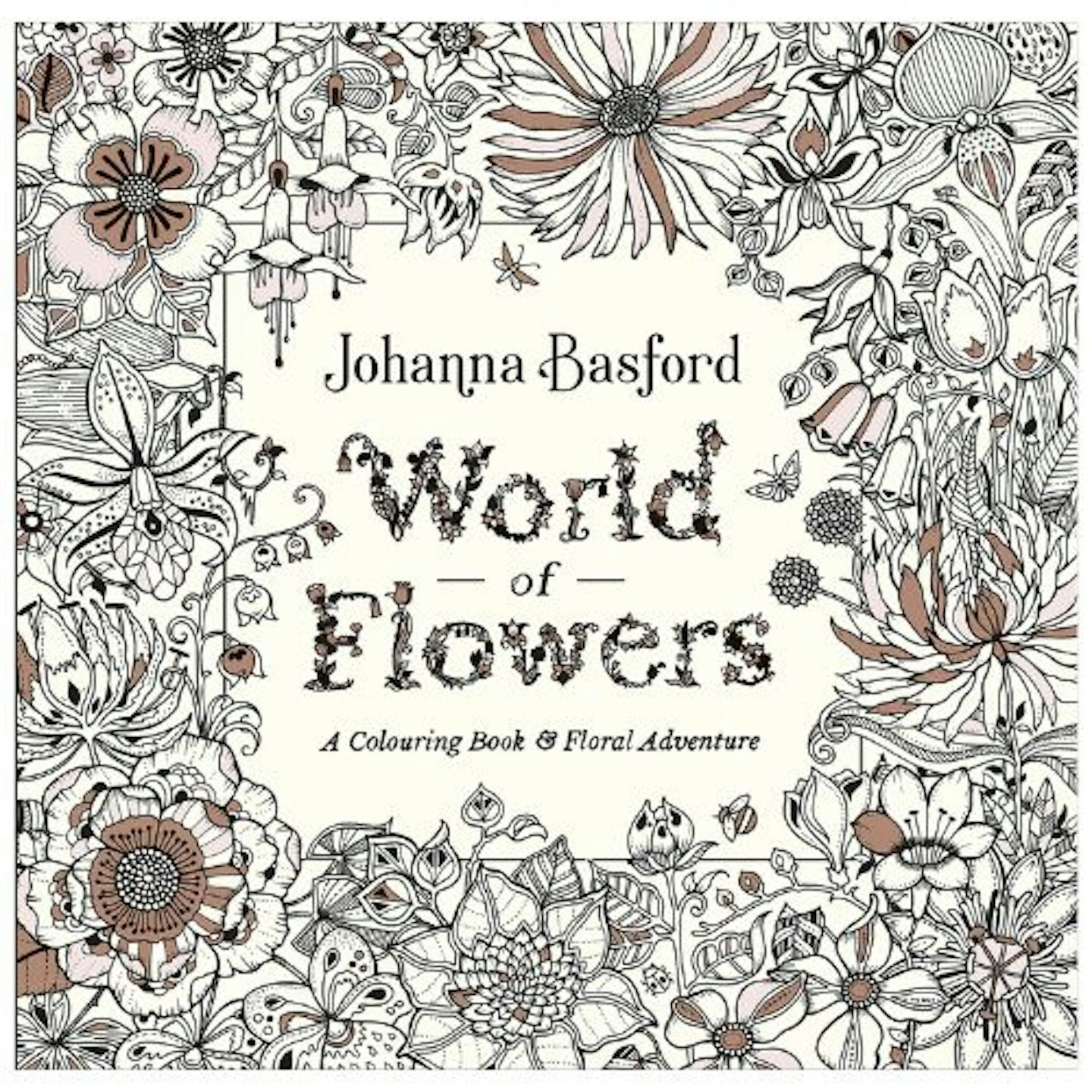 World of Flowers_ A Colouring Book